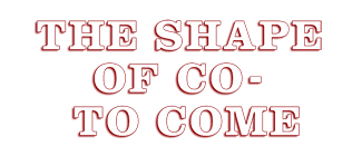 The Shape of CO- To Come