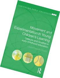 movement-experimentation-young-children-learning-deleuze-guattari-early-childhood-education